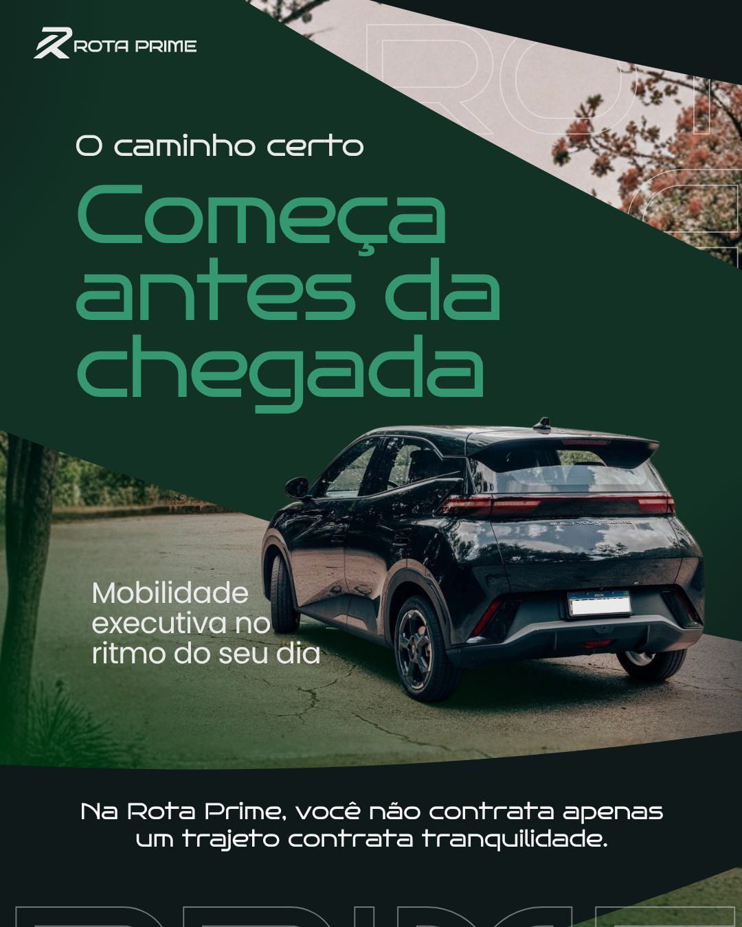 Comeca antes da chegada - Rota Prime